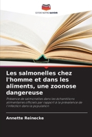 Les salmonelles chez l'homme et dans les aliments, une zoonose dangereuse (French Edition) 6209557023 Book Cover