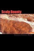 Scalp Bounty: Ravishing Myths, Book 2 0970008449 Book Cover