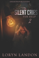 Silent Cries for Help 2 B0874KZ8CL Book Cover