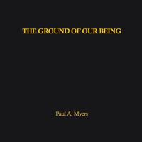 The Ground of Our Being 1999503805 Book Cover