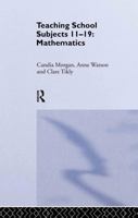 Mathematics: Teaching School Subjects 11-19 0415321123 Book Cover