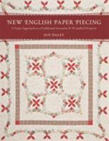 New English Paper Piecing: A Faster Approach to a Traditional Favorite 1607054043 Book Cover