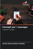 Consigli per i manager: Consigli per i manager 620606929X Book Cover
