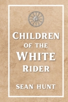 Children of the White Rider B0FPX1RZ96 Book Cover