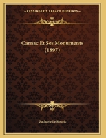 Carnac Et Ses Monuments 0341458090 Book Cover