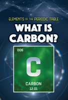 What Is Carbon? 1499478372 Book Cover