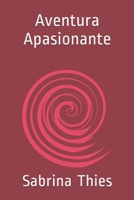 Aventura Apasionante B09BGLZ114 Book Cover