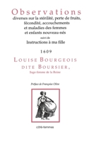 Observations diverses sur la sur la stérilité, perte de fruits, fécondité, accouchements et maladies des femmes et enfants nouveau-nés,: Suivi de Inst 2907883445 Book Cover