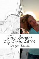 The Story Of Our Love 1503175960 Book Cover