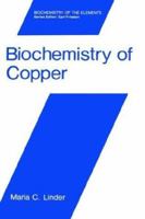 Biochemistry of Copper 1475794347 Book Cover