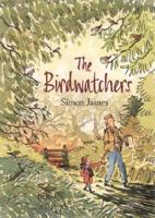 The Birdwatchers 0763616761 Book Cover