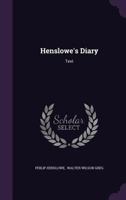 Henslowe's Diary: Text 1343075483 Book Cover