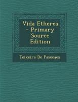 Vida Etherea (Portuguese Edition) 1141346613 Book Cover