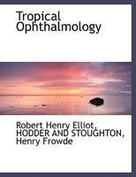 Tropical Ophthalmology 1016722915 Book Cover