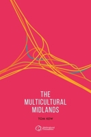 The multicultural Midlands 1526154528 Book Cover