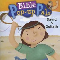 David & Goliath (Bible Pop-Up Pals) 0784719500 Book Cover