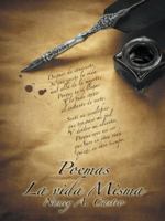 Poemas La Vida Misma 1463386923 Book Cover