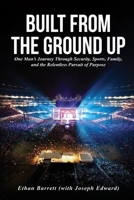Build From The Ground Up B0H1TM1DK9 Book Cover