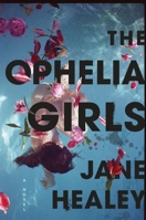 The Ophelia Girls 0358106419 Book Cover