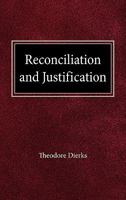 Reconciliation and Justification 0758627033 Book Cover