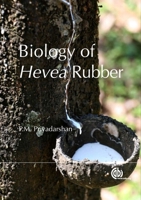 Biology of Hevea Rubber 3319854100 Book Cover