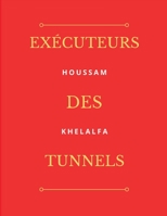 Ex�cuteurs des Tunnels: Recommandations et Directives du NATM: �tude & R�alisation 1097432076 Book Cover