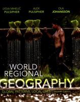 World Regional Geography: Global Patterns, Local Lives 1429232412 Book Cover