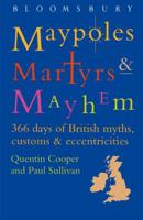 Maypoles, Martyrs & Mayhem 0747522065 Book Cover