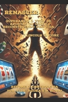 Renascer: Superando o Vício em Apostas e Reconstruindo Sua Vida (Portuguese Edition) B0DX1G5HK6 Book Cover
