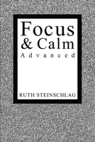 Focus & Calm Advanced B0FPQ5BPBN Book Cover