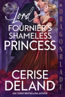 Lord Fournier's Shameless Princess: A Regency Historical Romance (Scarlett Affairs) 1967169128 Book Cover
