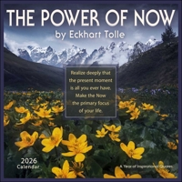 The Power of Now 2026 Wall Calendar: A Year of Inspirational Quotes 1524899313 Book Cover