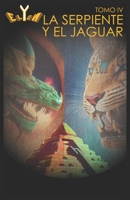 Elyon - Dioses entre nosotros - Tomo IV: La Serpiente y el Jaguar B0C5KQQMNV Book Cover