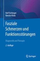 Fasziale Schmerzen und Funktionsstörungen: Diagnostik und Therapie 3662674327 Book Cover