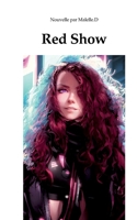 Red Show (French Edition) 2322558745 Book Cover