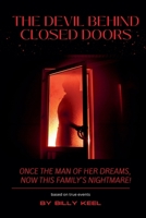 The Devil Behind Closed Doors B0FKX4SW61 Book Cover