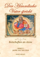 Der Himmlische Vater spricht - Band 5 1716844215 Book Cover
