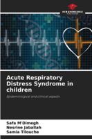 Acute Respiratory Distress Syndrome in children 6208972094 Book Cover