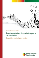 TouchingNotes II - música para os sentidos 6202038357 Book Cover