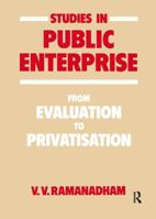 Studies in Public Enterprise: From Evaluation to Privatisation 0714632678 Book Cover