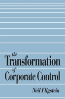 The Transformation of Corporate Control 0674903595 Book Cover