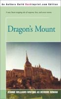 Dragon's Mount 0595161081 Book Cover