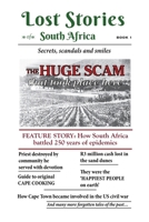 Lost Stories of South Africa: Book 1: Secrets, scandals and smiles B0BF3GQ676 Book Cover
