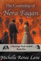 The Courtship of Nora Fagan B0BN2Z72NN Book Cover