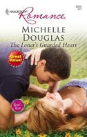 The Loner's Guarded Heart 0373183666 Book Cover