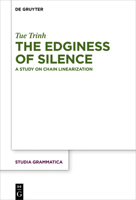 The Edginess of Silence: A Study on Chain Linearization 3110634473 Book Cover