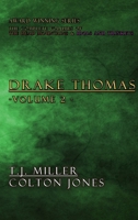 Drake Thomas Vol. 2: The Complete Collection of Books 3-4 B0HFXN49WK Book Cover
