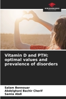 Vitamin D and PTH: optimal values and prevalence of disorders 6205665530 Book Cover