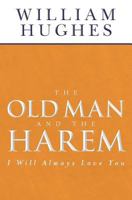 The Old Man And The Harem 1453873848 Book Cover