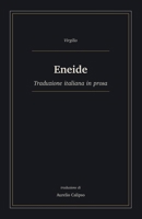 Eneide: Traduzione italiana in prosa (Avventure epiche) (Italian Edition) B0H5D1YW61 Book Cover